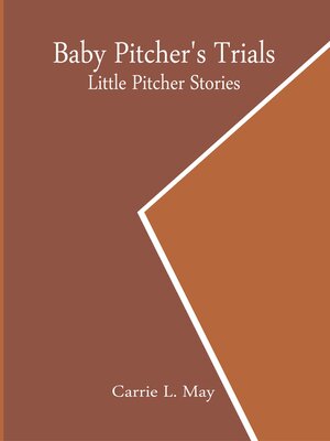 cover image of Baby Pitcher's Trials